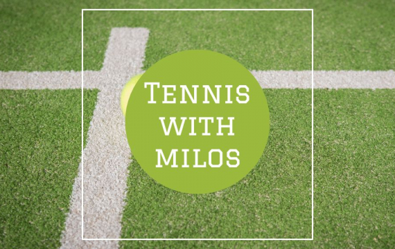 Tennis with Milos